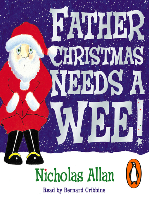 Title details for Father Christmas Needs a Wee by Nicholas Allan - Available